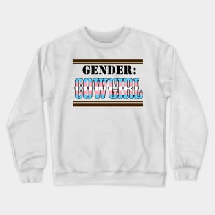 Gender: COWGIRL - Trans Colors Crewneck Sweatshirt